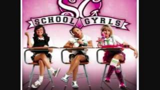 What Goes Around - School Gyrls