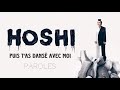 Hoshi - Puis t'as dansé avec moi (Paroles/Lyrics)