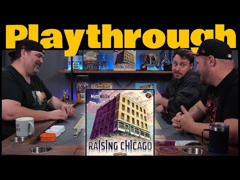 Raising Chicago Play Through | The Brothers Murph