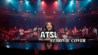 Download lagu ST12 – ATSL (Aku Tak Sanggup Lagi) | Cover by Starivie mp3