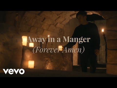 Thumbnail for Away In A Manger (Forever Amen) video