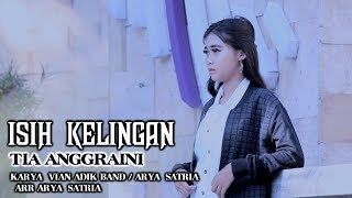 Download lagu Tia Anggraini Isih Kelingan - Isih Kelingan Lagu Melow Sedih mp3