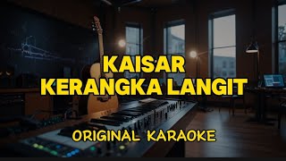 Download lagu Kaisar - Kerangka Langit (Karaoke Score) mp3 Download lagu Kaisar - Kerangka Langit (Karaoke Score) mp3