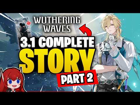 The Grand Architect Just Broke Wuthering Waves | Wuwa Patch 3.1 Story Explained