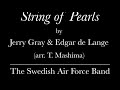 "String of Pearls" by Jerry Gray & Edgar de Lange