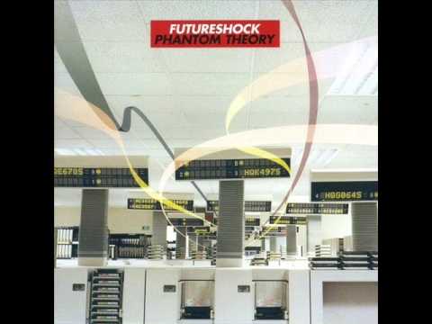 Futureshock - Phantom Theory [Full Album]