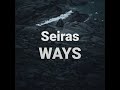 WAYS Seiras High Quality