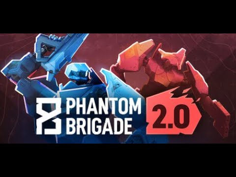 A Long Look at Phantom Brigade 2.0 - Part 1