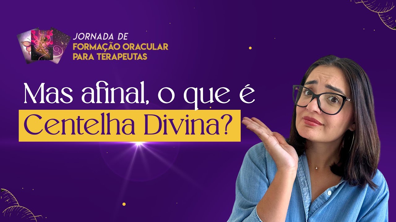 Mas afinal, o que é Centelha Divina?