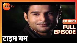 Time Bomb - Hindi TV Serial - Full Ep - 1 - Rajeev Khandelwal, Kay Kay Menon - Zee TV