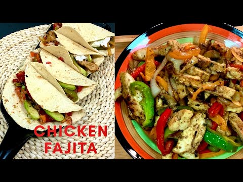 Chicken Fajitas|Best Mexican recipe with homemade...