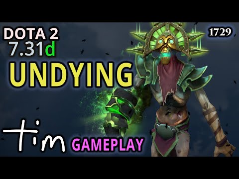 Undying | 7.31d | Dota 2 | Loving Collapase