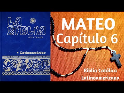 ❤️✝️ Evangelio SEGÚN MATEO Capítulo 6 | Biblia CATÓLICA  Latinoamericana