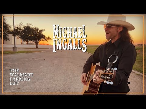 Michael Ingalls - The Walmart Parking Lot - Official Music Video