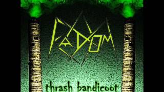 Fadom - Thrash Bandicoot (Full EP)