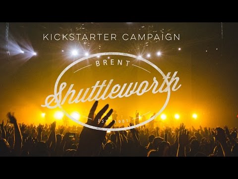 Brent Shuttleworth - New EP Kickstarter Campaign