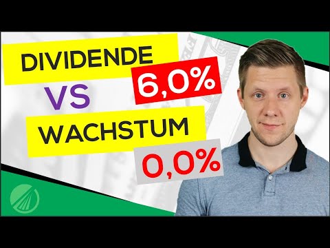 Aktien: Dividende vs Wachstum - Was ist besser?