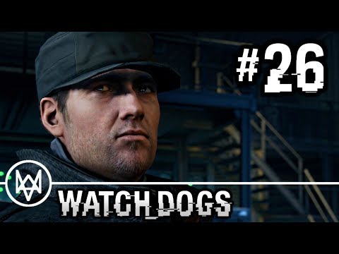 Watch Dogs - Gameplay Walkthrough Part 26 - Mission: The Defalt Condition [HD] PS4 1080p
