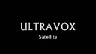 Ultravox - Satellite