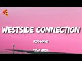 Rod Wave Westside Connection