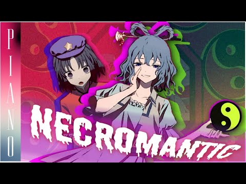 [Touhou Piano] - 東方ピアノ- NECROMANTIC -『ネクロマンティック』by Akatsuki Records (暁Records) - Stack