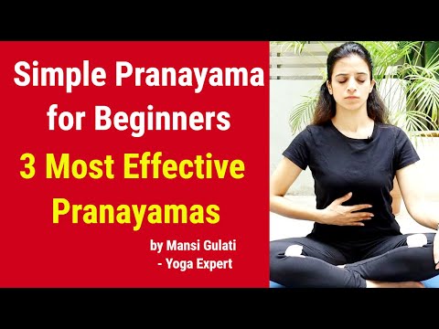 Simple Pranayama for Beginners || Daily Practice Pranayama || 3 Most Effective Pranayamas