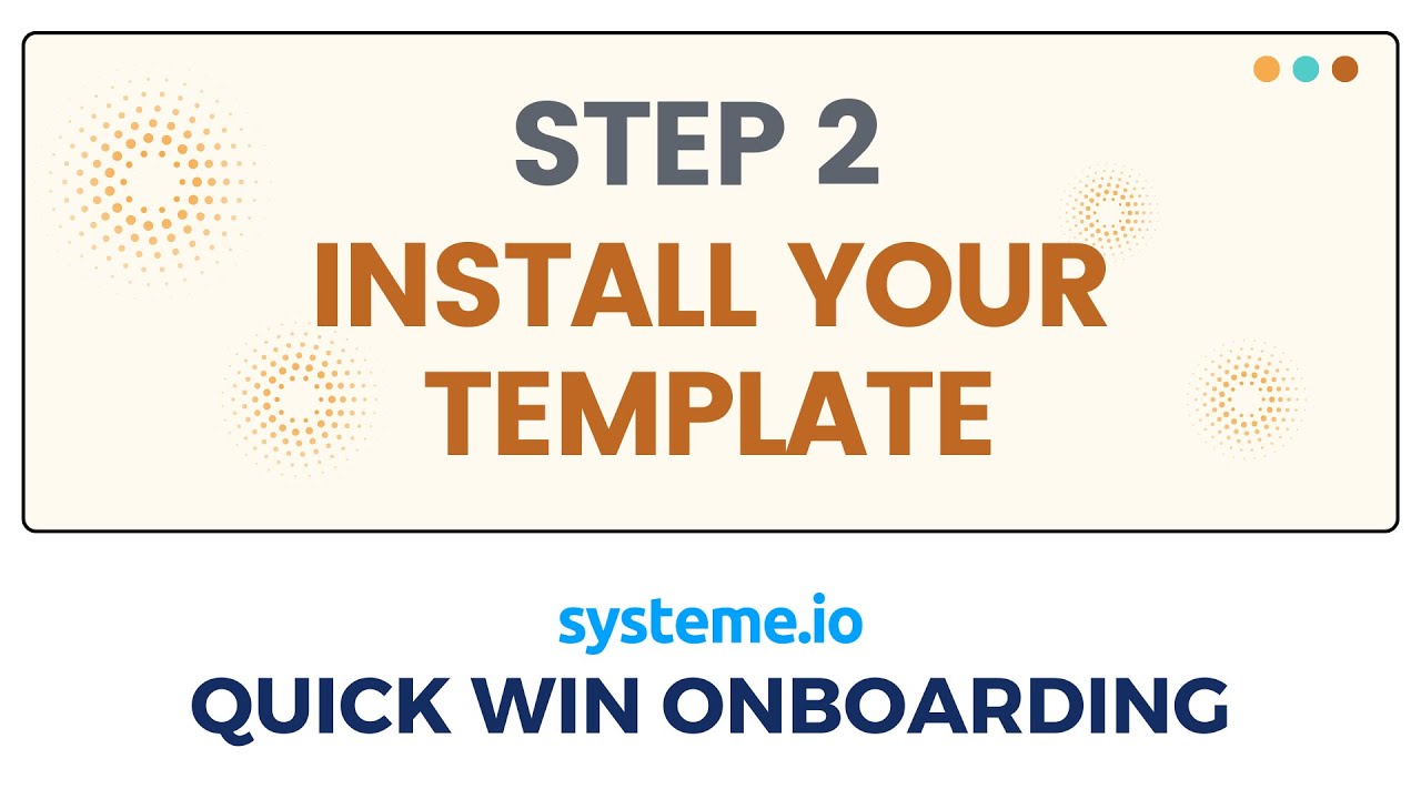 Step 2: Install Your Template (Quick Win Onboarding) Systeme.io free checklist