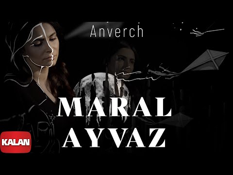 Maral Ayvaz - Anverç Khavar | Անվերջ Խաւար I Official Music Video © 2021 Kalan Müzik
