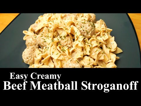 Creamy Beef Meatball Stroganoff | Beef Recipe | Quick And Easy Meal | The Southern Mountain Kitchen
