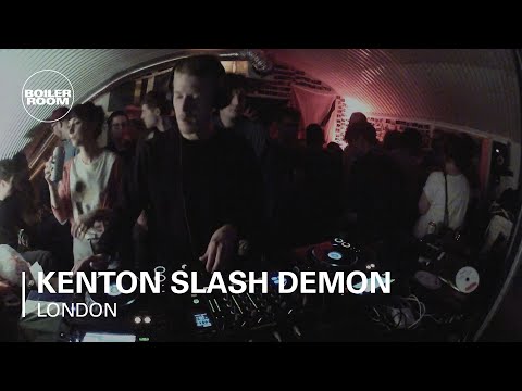 Kenton Slash Demon Boiler Room DJ Set
