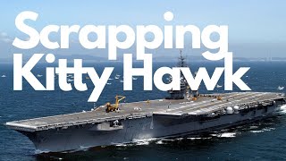 USS Kitty Hawk on the Way To the Scrapyard