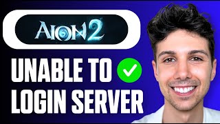 How to Fix Aion 2 Unable to Connect to Login Server (Full Guide 2026)