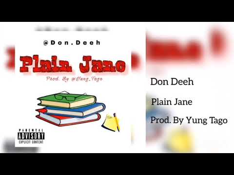 Don Deeh - Plain Jane [ NEW SONG 2019 ]