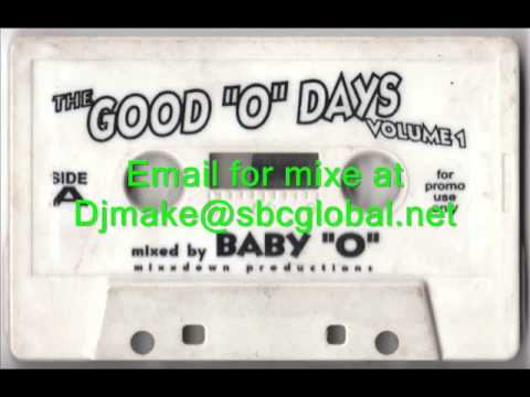 The Good O Days Vol 1 - Dj Baby O Chicago House Classics Mix WBMX