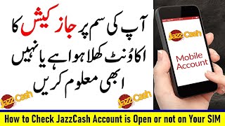 How to Check Jazzcash Account is Open or not on Your SIM | Jazzcash Account Check Karne ka tarika