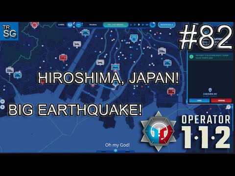 112 OPERATOR  SCENARIOS - HIROSHIMA, JAPAN BIG EARTHQUAKE! #82