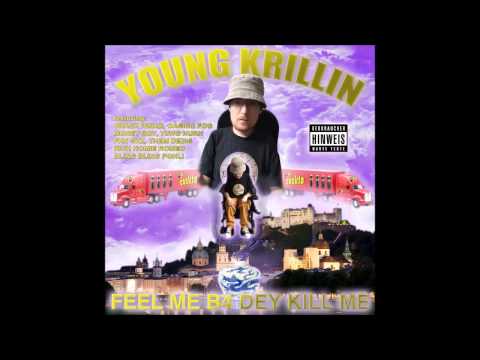 YOUNG KRILLIN - FEEL ME B4 DEY KILL ME (MIXTAPE STREAM)