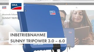 Inbetriebnahme Sunny Tripower 3.0 – 6.0