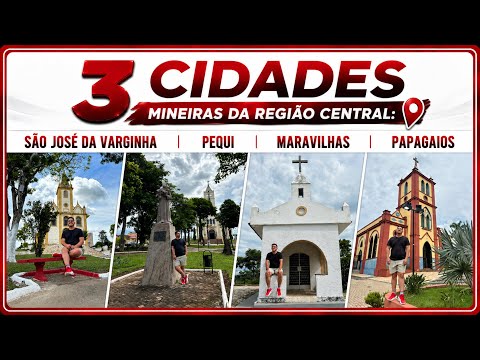 Região Central - São José da Varginha, Pequi, Maravilhas e Papagaios 
