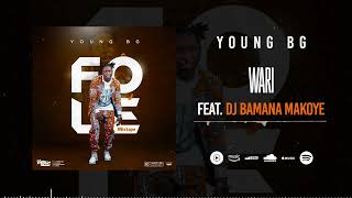 Download lagu Young BG Feat. Dj Bamana Makoye - Wari (Son Officiel) mp3