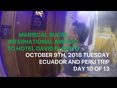 Aeroporto Internacional Mariscal Sucre para o Hotel David em Quito, Equador