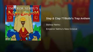 Slap & Clap 77/Bolbi's Trap Anthem