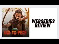 Aar Ya Paar Webseries Review