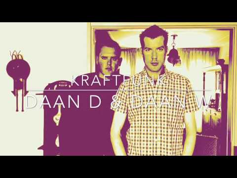 KraftFunk - Daan D & Daan W