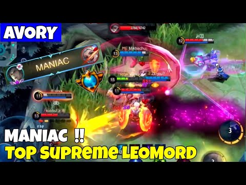 MANIAC!! Top Supreme Leomord - Avory | MLBB
