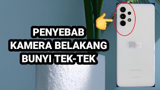 Download lagu Kamera Hp Bunyi Tek-tek Di Bagian Belakang Apakah Aman...? mp3