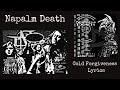 Napalm Death : Cold Forgiveness Lyrics