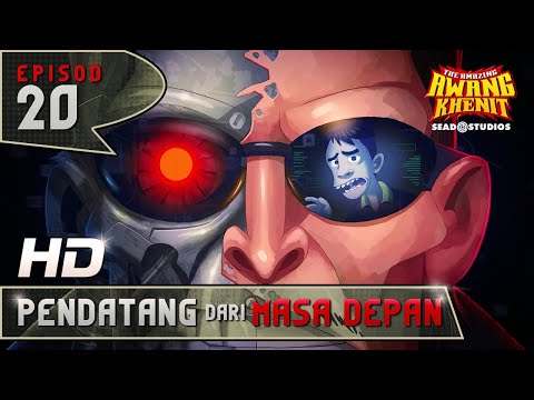 AMAZING AWANG KHENIT - EPI 20 PENDATANG DARI MASA DEPAN [HD]