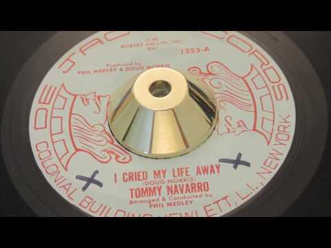 Tommy Navarro - I Cried My Life Away - DE JAC