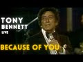 Live in Concert - Tony Bennett - Because of you.m4v